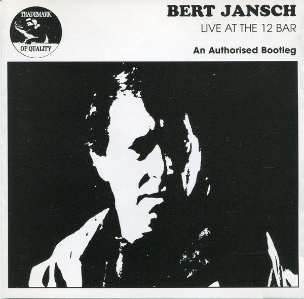 USED CD - Bert Jansch – Live At The 12 Bar (An Authorized Bootleg)