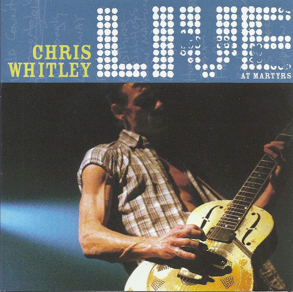 USED CD - Chris Whitley – Live At Martyrs'