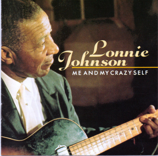 Lonnie Johnson  – Me And My Crazy Self - USED CD