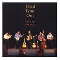 USED CD - IIIrd Tyme Out – Back To The MAC