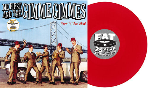 Me First and the Gimme Gimmes - (PRESALE 8/14/26) Blow in the Wind - 25th Anniversary (RED VINYL LP FAT WRECK CHORDS 2026) | NEW