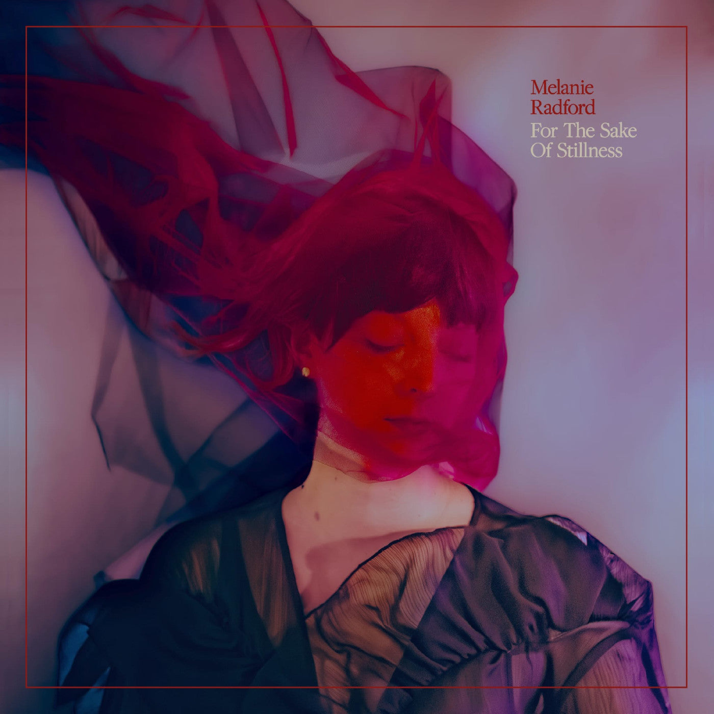 Melanie Radford - (PRESALE 6/26/26) For the Sake of Stillness (GATEFOLD JACKET LYRICS ETHEREAL SWIRL VINYL) | Mint (M) Mint (M)