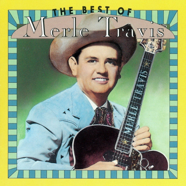 USED CD - Merle Travis – The Best Of Merle Travis