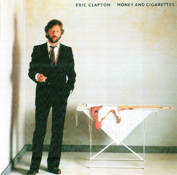 USED - Eric Clapton – Money And Cigarettes