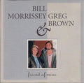 USED CD - Bill Morrissey & Greg Brown – Friend Of Mine