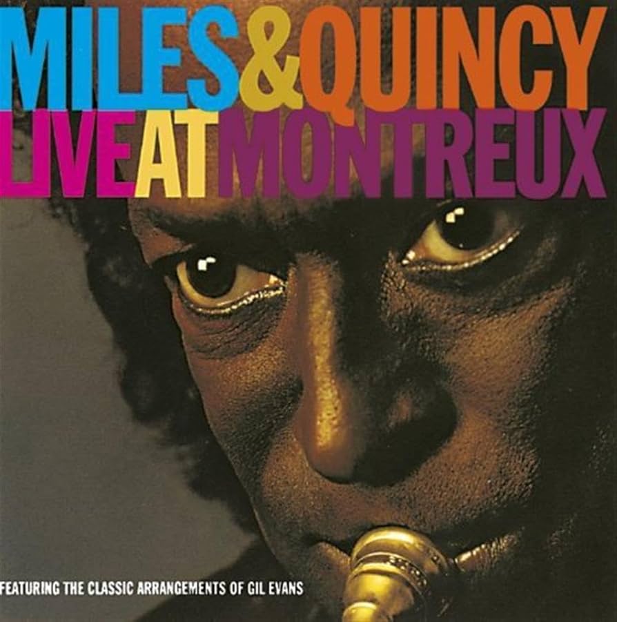 Miles and Quincy Live at Montreux