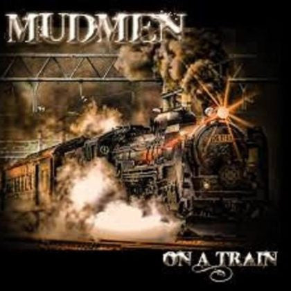 USED CD - Mudmen - On A Train
