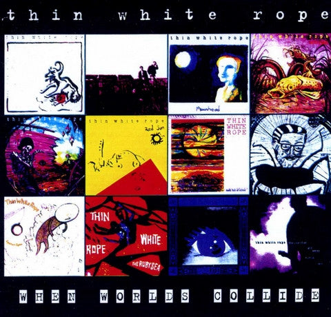 USED CD - Thin White Rope – When Worlds Collide
