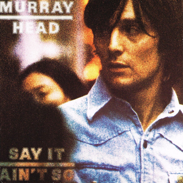 USED CD - Murray Head – Say It Ain't So