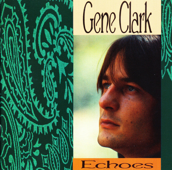 USED CD - Gene Clark – Echoes