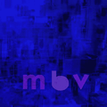 MY BLOODY VALENTINE - mbv Vinyl