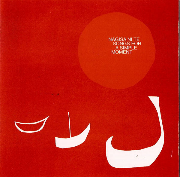 Nagisa Ni Te – Songs For A Simple Moment - USED CD