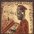 USED CD - Rosco Gordon – No Dark In America
