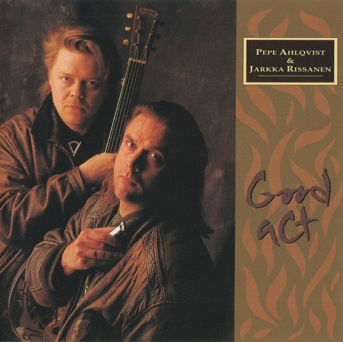 USED CD - Pepe Ahlqvist & Jarkka Rissanen – Good Act