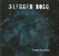 USED 2CD - 3 Legged Dogg – Frozen Summer