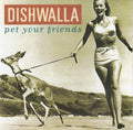 USED CD - Dishwalla – Pet Your Friends