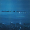 USED CD - The Peter Malick Group Featuring Norah Jones – New York City