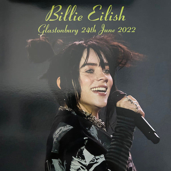 Billie Eilish - Glastonbury 24th June 2022 (COLOR VINYL) | Mint (M) Mint (M)