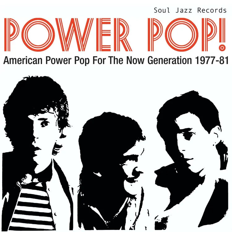American Power Pop For The Now Generation : 1977 - 1981