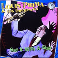 USED CD - Louis Prima And His Orchestra – Say It With A Slap