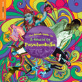 A Rough Guide To The World Of Psycedelia