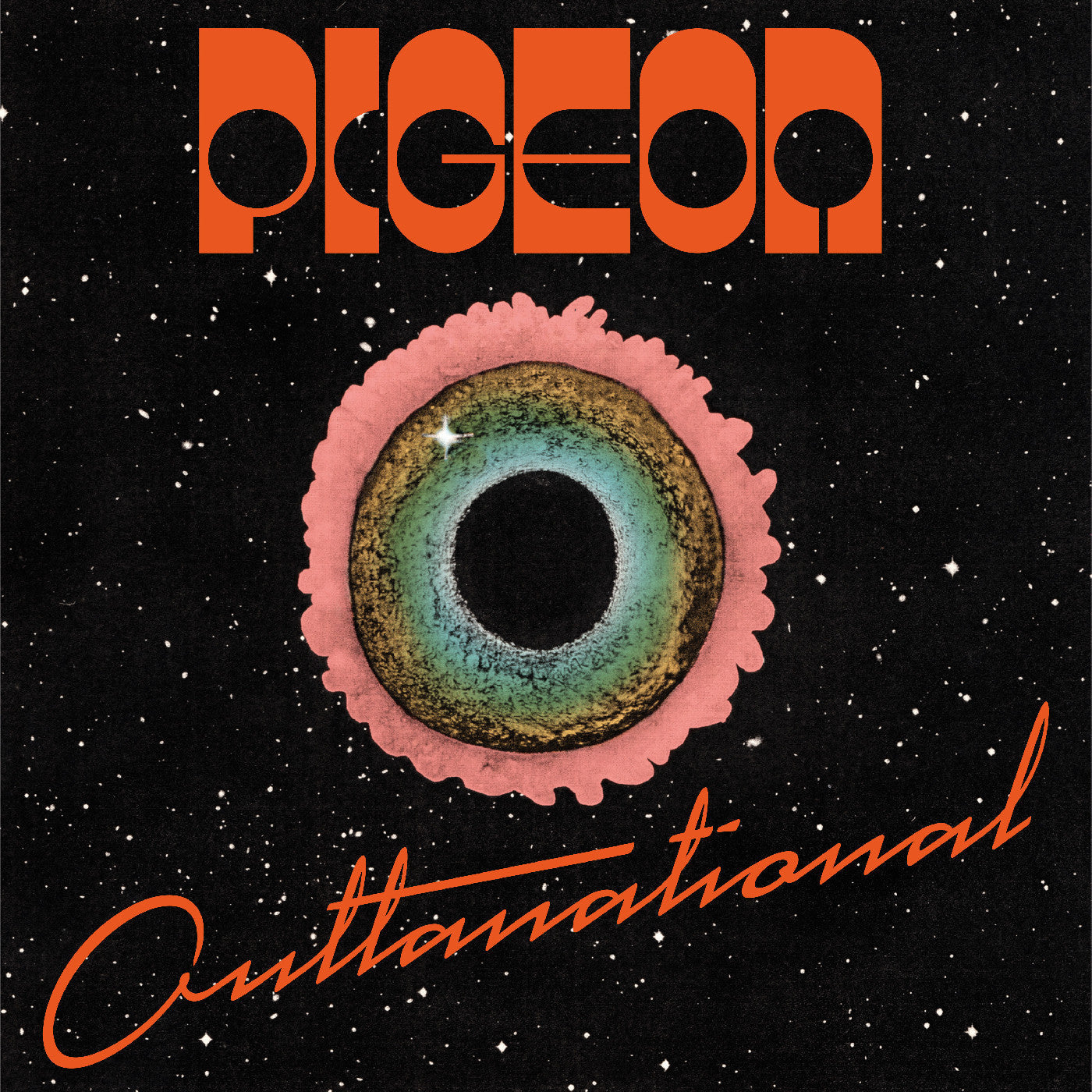 Pigeon - (PRESALE 7/24/26) OUTTANATIONAL (IEX ORANGE VINYL) |