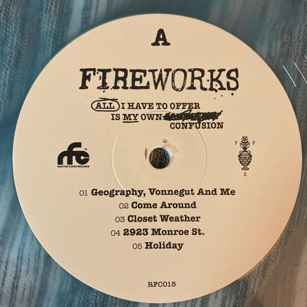 Fireworks (11) - All I Have To Offer Is My Own Confusion (BLUE IN CLEAR VINYL LP Run For Cover RFC:015) | NEW