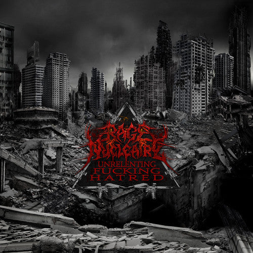 USED CD - Rage Nucléaire – Unrelenting Fucking Hatred