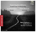 USED SACD - Ralph Vaughan Williams / Jonathan Dove / Peter Warlock - Mark Padmore, Nicholas Daniel, Britten Sinfonia – Ten Blake Songs / On Wenlock Edge / The End / The Curlew