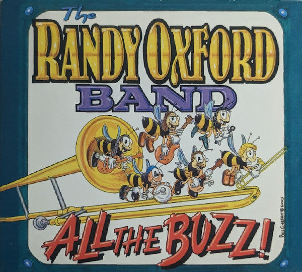USED CD - The Randy Oxford Band – All The Buzz!