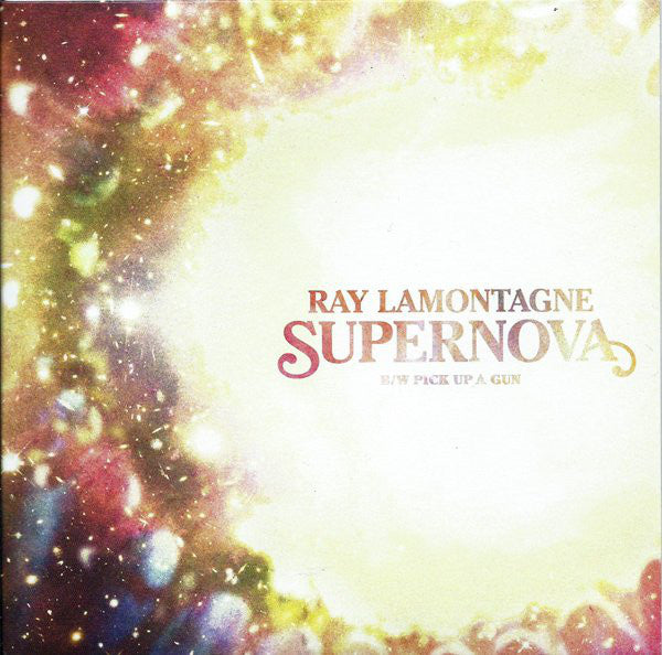 Ray Lamontagne – Supernova - 7"