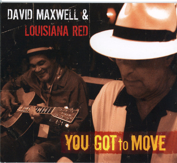 USED CD - David Maxwell & Louisiana Red – You Got To Move
