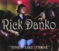 USED CD - Rick Danko – "Times Like These"