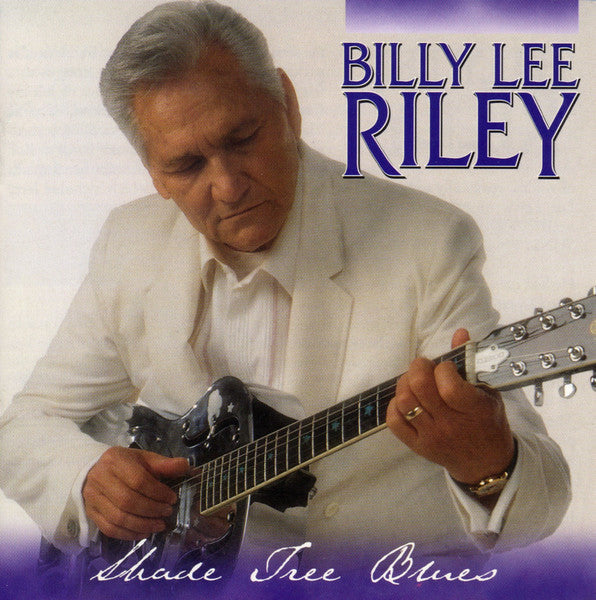 USED CD - Billy Lee Riley – Shade Tree Blues