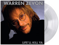 Warren Zevon - (PRESALE 9/25/26)Life'Ll Kill Ya (LTD Clear VINYL LP Friday FRID55739.1) | NEW