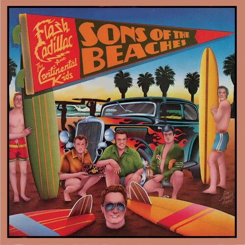 FLASH CADILLAC / CONTINENTAL KIDS - (PRESALE 7/10/26) Sons Of The Beaches (COLORED VINYL) | Mint (M) Mint (M)