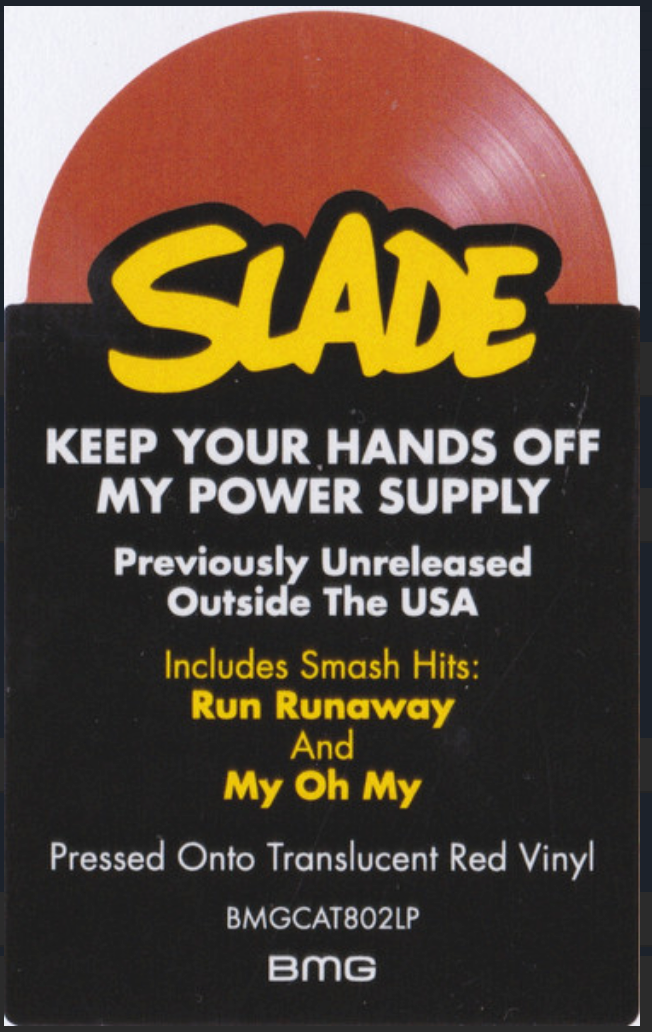 Slade - Keep Your Hands Off My Power Supply (IEX Traanslucent Red VINYL LP BMG BMGCAT802LP) | NEW