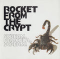 Rocket From The Crypt – Scream, Dracula, Scream! - USED CD
