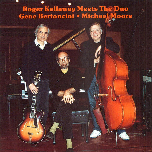 USED CD - Roger Kellaway – Meets The Duo Gene Bertoncini And Michael Moore