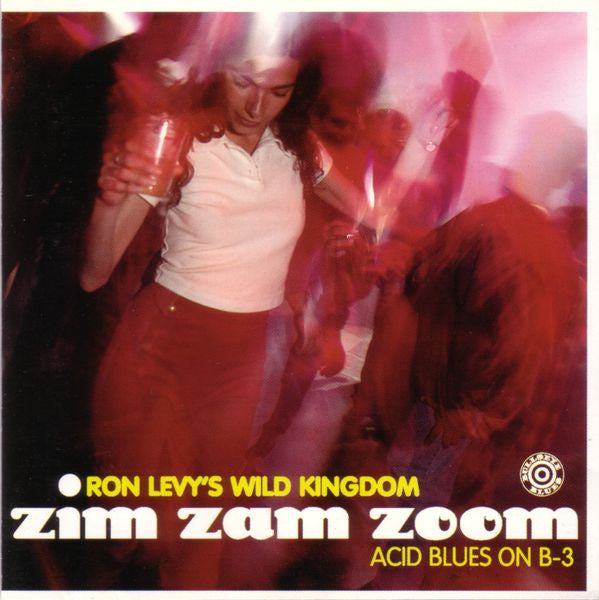 USED CD - Ron Levy's Wild Kingdom – Zim Zam Zoom, Acid Blues On B3