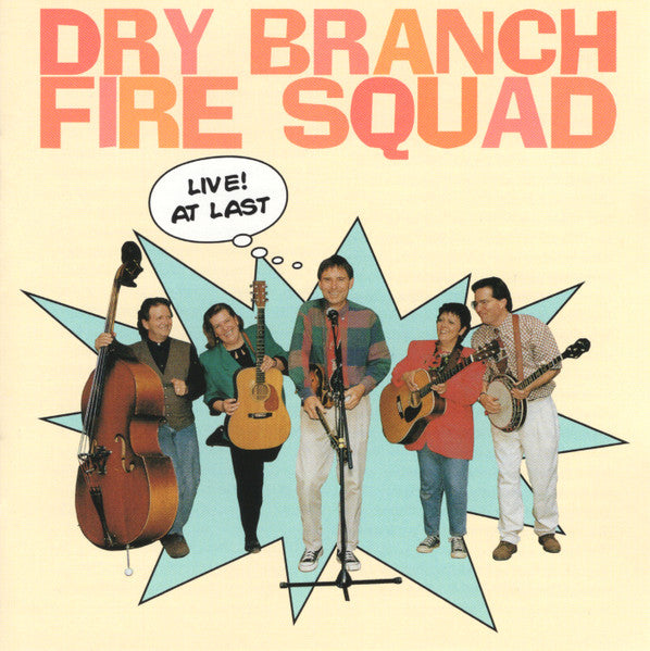 USED CD - Dry Branch Fire Squad – Live! At Last
