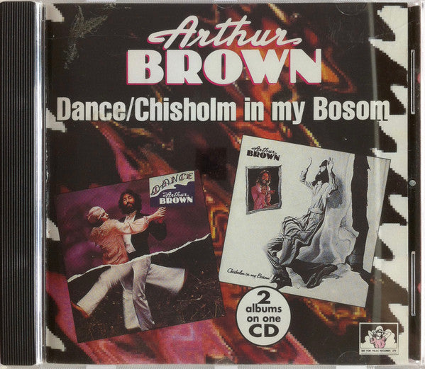 USED CD - Arthur Brown – Dance / Chisholm in my Bosom