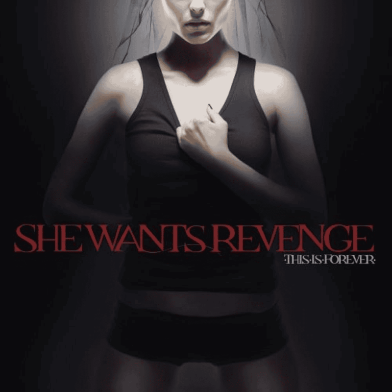 SHE WANTS REVENGE - This Is Forever Vinyl