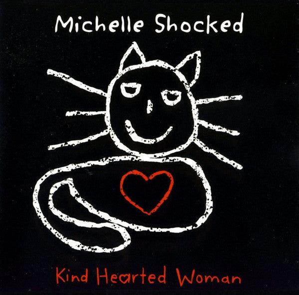 USED CD - Michelle Shocked – Kind Hearted Woman