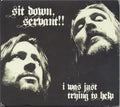 USED CD - Sit Down, Servant!! – I Was Just Trying To Help