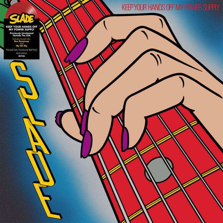 Slade - Keep Your Hands Off My Power Supply (IEX Traanslucent Red VINYL LP BMG BMGCAT802LP) | NEW