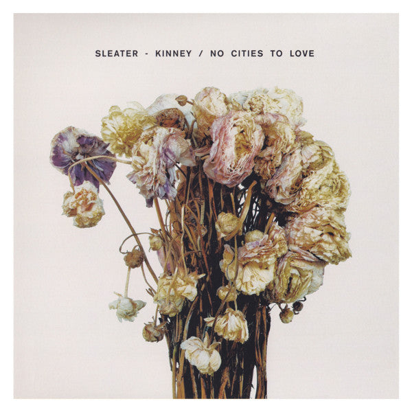 Sleater - Kinney – No Cities To Love - USED CD