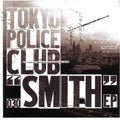 Tokyo Police Club – Smith EP - USED CD