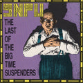 USED CD - SNFU – The Last Of The Big Time Suspenders