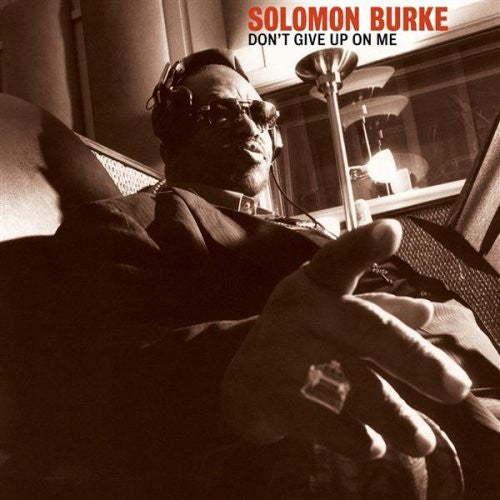 USED CD - Solomon Burke – Don't Give Up On Me